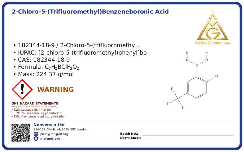 2-Chloro-5-(trifluoromethyl)benzeneboronic acid (CAS 182344-18-9), CAS 182344-18-9 — chemical product label