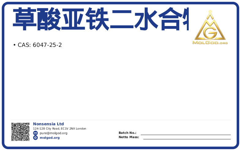 草酸亚铁二水合物 (CAS 6047-25-2), CAS 6047-25-2 — chemical product label
